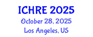 International Conference on Human Reproduction and Embryology (ICHRE) October 28, 2025 - Los Angeles, United States