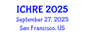 International Conference on Human Reproduction and Embryology (ICHRE) September 27, 2025 - San Francisco, United States