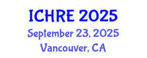 International Conference on Human Reproduction and Embryology (ICHRE) September 23, 2025 - Vancouver, Canada