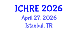 International Conference on Human Reproduction and Embryology (ICHRE) April 27, 2026 - Istanbul, Turkey International Conference on Human Reproduction and Embryology (ICHRE) April 27, 2026 - Istanbul, Turkey