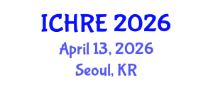 International Conference on Human Reproduction and Embryology (ICHRE) April 13, 2026 - Seoul, Republic of Korea International Conference on Human Reproduction and Embryology (ICHRE) April 13, 2026 - Seoul, Republic of Korea