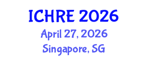 International Conference on Human Reproduction and Embryology (ICHRE) April 27, 2026 - Singapore, Singapore International Conference on Human Reproduction and Embryology (ICHRE) April 27, 2026 - Singapore, Singapore