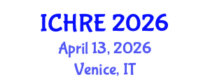 International Conference on Human Reproduction and Embryology (ICHRE) April 13, 2026 - Venice, Italy International Conference on Human Reproduction and Embryology (ICHRE) April 13, 2026 - Venice, Italy