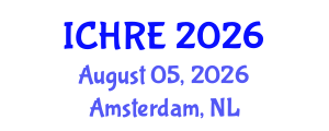 International Conference on Human Reproduction and Embryology (ICHRE) August 05, 2026 - Amsterdam, Netherlands International Conference on Human Reproduction and Embryology (ICHRE) August 05, 2026 - Amsterdam, Netherlands
