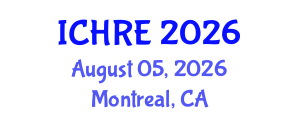 International Conference on Human Reproduction and Embryology (ICHRE) August 05, 2026 - Montreal, Canada International Conference on Human Reproduction and Embryology (ICHRE) August 05, 2026 - Montreal, Canada