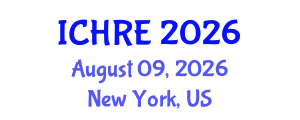 International Conference on Human Reproduction and Embryology (ICHRE) August 09, 2026 - New York, United States International Conference on Human Reproduction and Embryology (ICHRE) August 09, 2026 - New York, United States