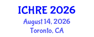International Conference on Human Reproduction and Embryology (ICHRE) August 14, 2026 - Toronto, Canada International Conference on Human Reproduction and Embryology (ICHRE) August 14, 2026 - Toronto, Canada