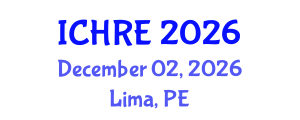 International Conference on Human Reproduction and Embryology (ICHRE) December 02, 2026 - Lima, Peru International Conference on Human Reproduction and Embryology (ICHRE) December 02, 2026 - Lima, Peru