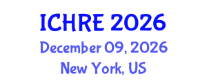 International Conference on Human Reproduction and Embryology (ICHRE) December 09, 2026 - New York, United States International Conference on Human Reproduction and Embryology (ICHRE) December 09, 2026 - New York, United States
