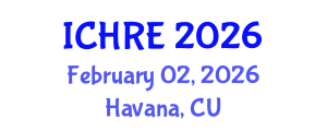 International Conference on Human Reproduction and Embryology (ICHRE) February 02, 2026 - Havana, Cuba International Conference on Human Reproduction and Embryology (ICHRE) February 02, 2026 - Havana, Cuba