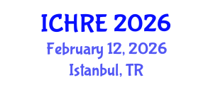 International Conference on Human Reproduction and Embryology (ICHRE) February 12, 2026 - Istanbul, Turkey International Conference on Human Reproduction and Embryology (ICHRE) February 12, 2026 - Istanbul, Turkey
