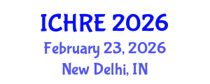 International Conference on Human Reproduction and Embryology (ICHRE) February 23, 2026 - New Delhi, India International Conference on Human Reproduction and Embryology (ICHRE) February 23, 2026 - New Delhi, India