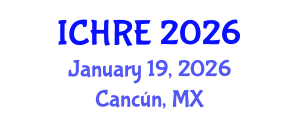 International Conference on Human Reproduction and Embryology (ICHRE) January 19, 2026 - Cancún, Mexico International Conference on Human Reproduction and Embryology (ICHRE) January 19, 2026 - Cancún, Mexico