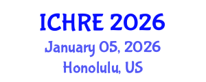 International Conference on Human Reproduction and Embryology (ICHRE) January 05, 2026 - Honolulu, United States International Conference on Human Reproduction and Embryology (ICHRE) January 05, 2026 - Honolulu, United States