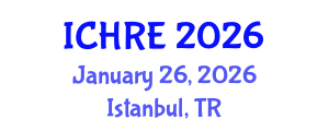International Conference on Human Reproduction and Embryology (ICHRE) January 26, 2026 - Istanbul, Turkey International Conference on Human Reproduction and Embryology (ICHRE) January 26, 2026 - Istanbul, Turkey