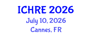 International Conference on Human Reproduction and Embryology (ICHRE) July 10, 2026 - Cannes, France International Conference on Human Reproduction and Embryology (ICHRE) July 10, 2026 - Cannes, France