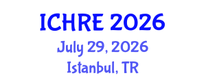 International Conference on Human Reproduction and Embryology (ICHRE) July 29, 2026 - Istanbul, Turkey International Conference on Human Reproduction and Embryology (ICHRE) July 29, 2026 - Istanbul, Turkey