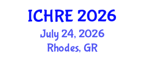 International Conference on Human Reproduction and Embryology (ICHRE) July 24, 2026 - Rhodes, Greece International Conference on Human Reproduction and Embryology (ICHRE) July 24, 2026 - Rhodes, Greece