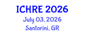 International Conference on Human Reproduction and Embryology (ICHRE) July 03, 2026 - Santorini, Greece International Conference on Human Reproduction and Embryology (ICHRE) July 03, 2026 - Santorini, Greece