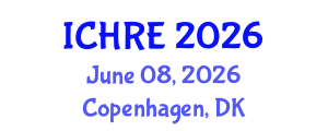 International Conference on Human Reproduction and Embryology (ICHRE) June 08, 2026 - Copenhagen, Denmark International Conference on Human Reproduction and Embryology (ICHRE) June 08, 2026 - Copenhagen, Denmark
