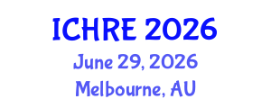 International Conference on Human Reproduction and Embryology (ICHRE) June 29, 2026 - Melbourne, Australia International Conference on Human Reproduction and Embryology (ICHRE) June 29, 2026 - Melbourne, Australia