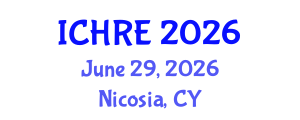 International Conference on Human Reproduction and Embryology (ICHRE) June 29, 2026 - Nicosia, Cyprus International Conference on Human Reproduction and Embryology (ICHRE) June 29, 2026 - Nicosia, Cyprus