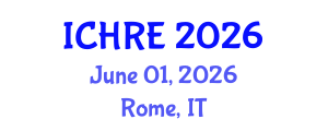 International Conference on Human Reproduction and Embryology (ICHRE) June 01, 2026 - Rome, Italy International Conference on Human Reproduction and Embryology (ICHRE) June 01, 2026 - Rome, Italy