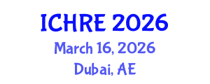 International Conference on Human Reproduction and Embryology (ICHRE) March 16, 2026 - Dubai, United Arab Emirates International Conference on Human Reproduction and Embryology (ICHRE) March 16, 2026 - Dubai, United Arab Emirates