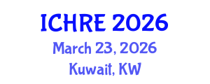 International Conference on Human Reproduction and Embryology (ICHRE) March 23, 2026 - Kuwait, Kuwait International Conference on Human Reproduction and Embryology (ICHRE) March 23, 2026 - Kuwait, Kuwait