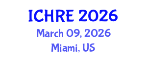 International Conference on Human Reproduction and Embryology (ICHRE) March 09, 2026 - Miami, United States
