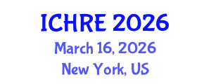 International Conference on Human Reproduction and Embryology (ICHRE) March 16, 2026 - New York, United States International Conference on Human Reproduction and Embryology (ICHRE) March 16, 2026 - New York, United States