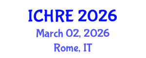 International Conference on Human Reproduction and Embryology (ICHRE) March 02, 2026 - Rome, Italy International Conference on Human Reproduction and Embryology (ICHRE) March 02, 2026 - Rome, Italy