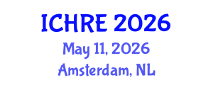 International Conference on Human Reproduction and Embryology (ICHRE) May 11, 2026 - Amsterdam, Netherlands International Conference on Human Reproduction and Embryology (ICHRE) May 11, 2026 - Amsterdam, Netherlands