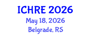 International Conference on Human Reproduction and Embryology (ICHRE) May 18, 2026 - Belgrade, Serbia International Conference on Human Reproduction and Embryology (ICHRE) May 18, 2026 - Belgrade, Serbia
