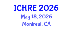 International Conference on Human Reproduction and Embryology (ICHRE) May 18, 2026 - Montreal, Canada International Conference on Human Reproduction and Embryology (ICHRE) May 18, 2026 - Montreal, Canada