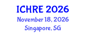 International Conference on Human Reproduction and Embryology (ICHRE) November 18, 2026 - Singapore, Singapore International Conference on Human Reproduction and Embryology (ICHRE) November 18, 2026 - Singapore, Singapore