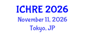 International Conference on Human Reproduction and Embryology (ICHRE) November 11, 2026 - Tokyo, Japan International Conference on Human Reproduction and Embryology (ICHRE) November 11, 2026 - Tokyo, Japan