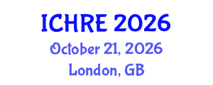 International Conference on Human Reproduction and Embryology (ICHRE) October 21, 2026 - London, United Kingdom International Conference on Human Reproduction and Embryology (ICHRE) October 21, 2026 - London, United Kingdom