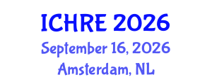 International Conference on Human Reproduction and Embryology (ICHRE) September 16, 2026 - Amsterdam, Netherlands International Conference on Human Reproduction and Embryology (ICHRE) September 16, 2026 - Amsterdam, Netherlands