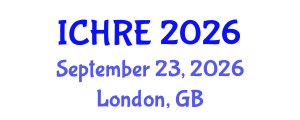International Conference on Human Reproduction and Embryology (ICHRE) September 23, 2026 - London, United Kingdom International Conference on Human Reproduction and Embryology (ICHRE) September 23, 2026 - London, United Kingdom