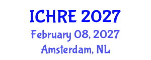 International Conference on Human Reproduction and Embryology (ICHRE) February 08, 2027 - Amsterdam, Netherlands International Conference on Human Reproduction and Embryology (ICHRE) February 08, 2027 - Amsterdam, Netherlands
