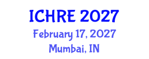 International Conference on Human Reproduction and Embryology (ICHRE) February 17, 2027 - Mumbai, India International Conference on Human Reproduction and Embryology (ICHRE) February 17, 2027 - Mumbai, India