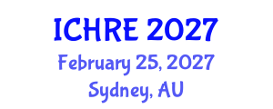 International Conference on Human Reproduction and Embryology (ICHRE) February 25, 2027 - Sydney, Australia International Conference on Human Reproduction and Embryology (ICHRE) February 25, 2027 - Sydney, Australia