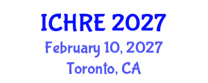 International Conference on Human Reproduction and Embryology (ICHRE) February 10, 2027 - Toronto, Canada International Conference on Human Reproduction and Embryology (ICHRE) February 10, 2027 - Toronto, Canada