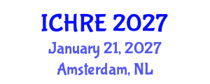 International Conference on Human Reproduction and Embryology (ICHRE) January 21, 2027 - Amsterdam, Netherlands International Conference on Human Reproduction and Embryology (ICHRE) January 21, 2027 - Amsterdam, Netherlands