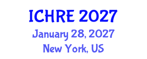 International Conference on Human Reproduction and Embryology (ICHRE) January 28, 2027 - New York, United States International Conference on Human Reproduction and Embryology (ICHRE) January 28, 2027 - New York, United States