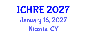 International Conference on Human Reproduction and Embryology (ICHRE) January 16, 2027 - Nicosia, Cyprus International Conference on Human Reproduction and Embryology (ICHRE) January 16, 2027 - Nicosia, Cyprus