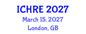 International Conference on Human Reproduction and Embryology (ICHRE) March 15, 2027 - London, United Kingdom International Conference on Human Reproduction and Embryology (ICHRE) March 15, 2027 - London, United Kingdom