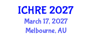 International Conference on Human Reproduction and Embryology (ICHRE) March 17, 2027 - Melbourne, Australia International Conference on Human Reproduction and Embryology (ICHRE) March 17, 2027 - Melbourne, Australia