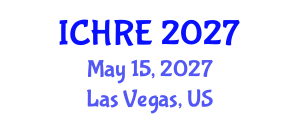 International Conference on Human Reproduction and Embryology (ICHRE) May 15, 2027 - Las Vegas, United States